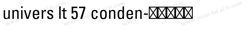 univers lt 57 conden字体转换